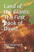 Land of the Giants: The First Book of David