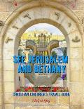 See Jerusalem and Bethany