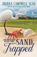 Sand Trapped: Book #6 in the Cara Mia Delgatto Mystery Series