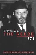 The Teachings of The Rebbe - 5711