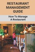Restaurant Management Guide: How To Manage A Restaurant: Equipment Needed To Start A Restaurant