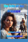 The Echo of Her Presence: A Paranormal Romance Adventure
