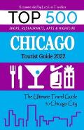 Chicago Tourist Guide 2022: The Most Recommended Shops, Museums, Parks, Diners and things to do at Night in Houston (Tourist Guide 2022)