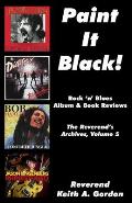 Paint It Black!: The Reverend's Archives, Volume 5