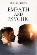 Empath and Psychic: The Ultimate Guide to Expand Mind Power and Body Language, Analyzing and Understanding People Connecting with them Dev