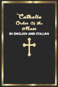 Catholic Order of the Mass in English and Italian: (Black Cover Edition)