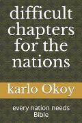 difficult chapters for the nations: every nation needs Bible