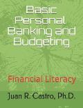 Basic Banking and Budgeting: Financial Literacy