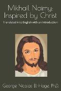 Mikhail Naimy: Inspired by Christ