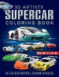 3D Artists Supercar Coloring Book: The Realistic Grayscale Coloring Experience