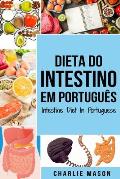 Dieta do Intestino Em portugu?s/ Intestine Diet In Portuguese