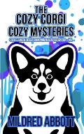 The Cozy Corgi Cozy Mysteries - Collection Seven: Books 19-21
