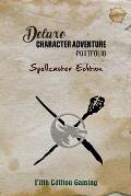 Deluxe Character Adventure Portfolio: Spellcaster Edition