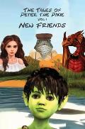 The Tales of Peter the Pixie Vol 1: New Friends