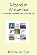 Moord in Wassenaar: De enqu?tes van Inspecteur Pecq