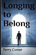 Longing to Belong