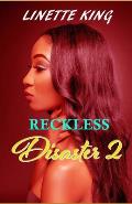 Reckless Disaster 2