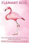 Flamant rose: Des faits amusants sur les oiseaux pour les enfants #18