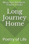 Long Journey Home: Poetry of Life