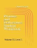 Promise and Deliverance Student Workbook: Volume 11, Level 1