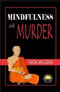 Mindfulness and Murder: A Father Ananda Mystery