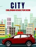 City Coloring Book for Kids: Fun and Relaxing City, Building, Skyscraper Coloring Activity Book for Boys, Girls, Toddler, Preschooler & Kids Ages 4