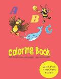 A B C Coloring Book: Animal Theme For Kids- With Cursive Handwriting Practice Pages for Letters of the Alphabet