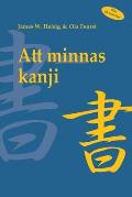 Att minnas kanji, vol. 1: De japanska skrivtecknens skrivning och betydelse
