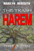 The Trash Harem