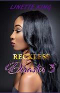 Reckless Disaster 3