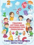 Tracing letters and numbers for preschool: More than 170 pages of activities, Tracing letters and numbers for kindergarten and much more.