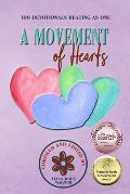 A Movement of Hearts: 100 Devotionals Beating as One