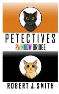 Petectives: Rainbow Bridge