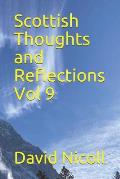 Scottish Thoughts and Reflections Vol 9