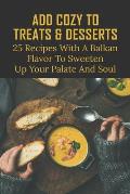Add Cozy To Treats & Desserts: 25 Recipes With A Balkan Flavor To Sweeten Up Your Palate And Soul: Balkan Side Dishes