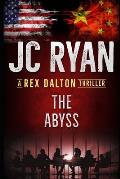 The Abyss: A Rex Dalton Thriller