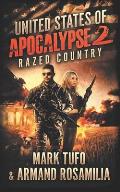 United States Of Apocalypse 2: Razed Country