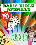 Basic Bible Animals: Micah's Coloring Book
