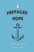 Prevailed Hope
