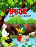 Duck Coloring Book for Kids: Cute, Fun and Relaxing Coloring Activity Book for Boys, Girls, Toddler, Preschooler & Kids Ages 4-8