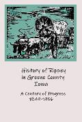 History of Rippey in Greene County, Iowa: A Century of Progress 1849-1956
