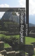 Reise-Ratgeber: Peru