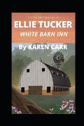 Ellie Tucker: White Barn Inn