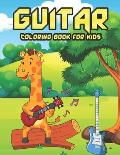 Guitar Coloring Book For Kids: Guitar Coloring Book For Boys, Girls, Teens, And Toddlers A Fun Of Color And Engaging Guitar Book Perfect For Guitar L