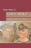 Grey Wolf: Catawba Cousins Series Book 10