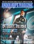 Under Raps Magazine Vol 10 Featuring OG Bobby Billions, Donyai Musiq plus more (DOUBLE COVER): Where the Underground Meets Mainstream