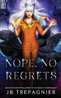 Nope, No Regrets: A Supernatural Reverse Harem Prison Romance