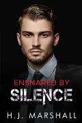 Ensnared by Silence