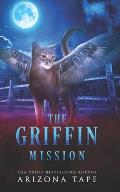 The Griffin Mission