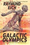 Galactic Olympics: Five Science Fiction Sports Stories